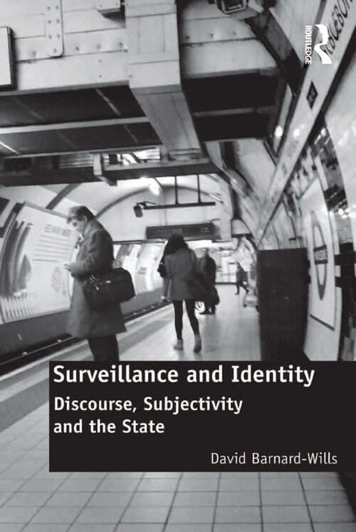Book cover of Surveillance and Identity: Discourse, Subjectivity and the State