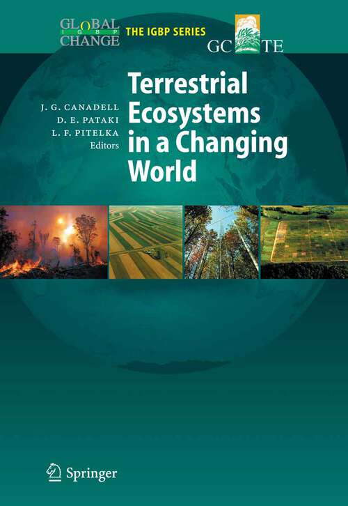 Book cover of Terrestrial Ecosystems in a Changing World (2007) (Global Change - The IGBP Series)