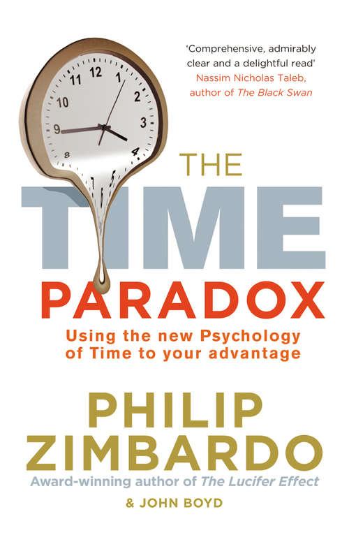 Book cover of The Time Paradox: Using the New Psychology of Time to Your Advantage