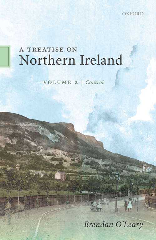 Book cover of A Treatise on Northern Ireland, Volume II: Control
