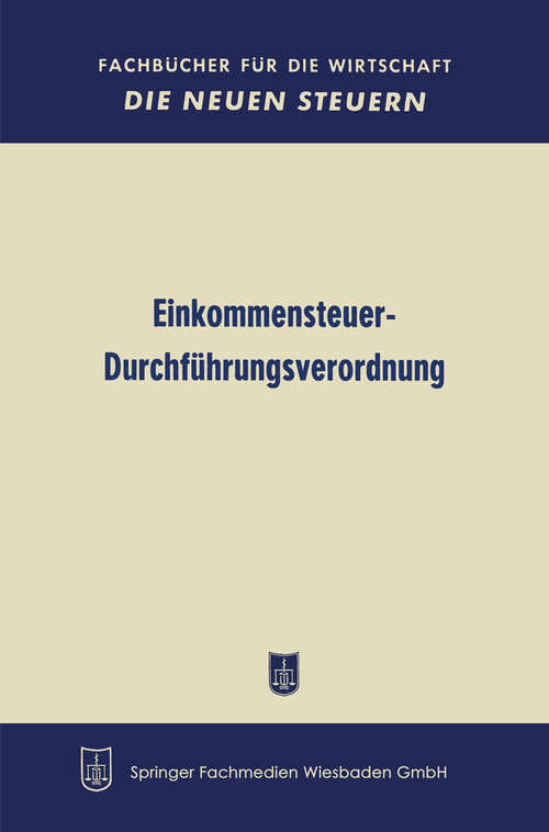 Book cover of Einkommensteuer-Durchführungsverordnung (1959) (Fachbücher für die Wirtschaft)