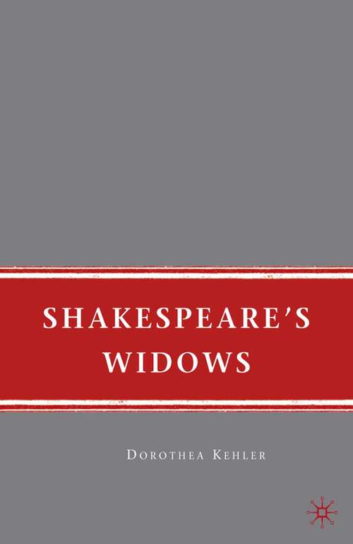 Book cover of Shakespeare's Widows (2009)