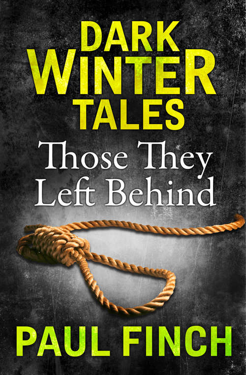 Book cover of Those They Left Behind (ePub edition) (Dark Winter Tales)