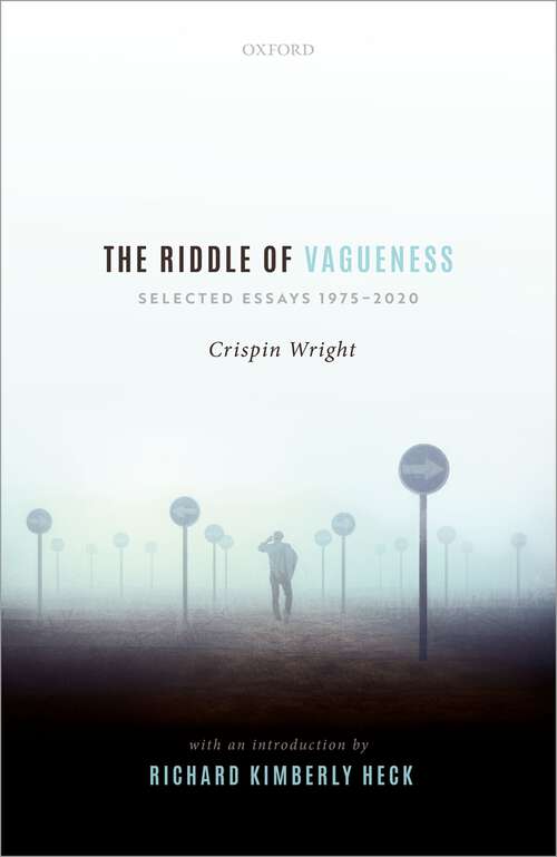 Book cover of The Riddle of Vagueness: Selected Essays 1975-2020