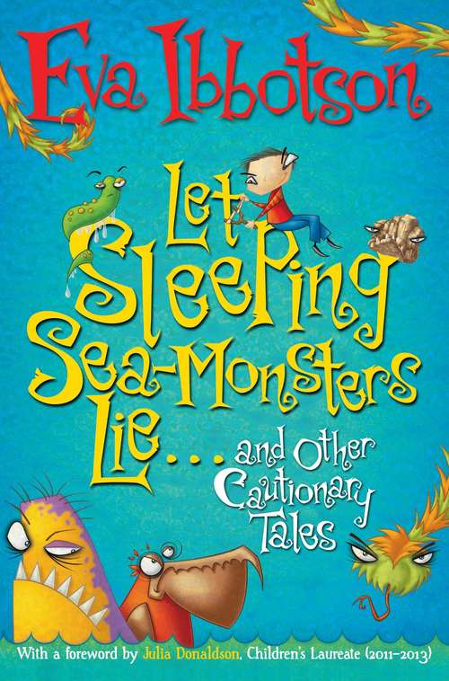 Book cover of Let Sleeping Sea-Monsters Lie: and Other Cautionary Tales