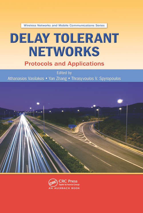 Book cover of Delay Tolerant Networks: Protocols and Applications