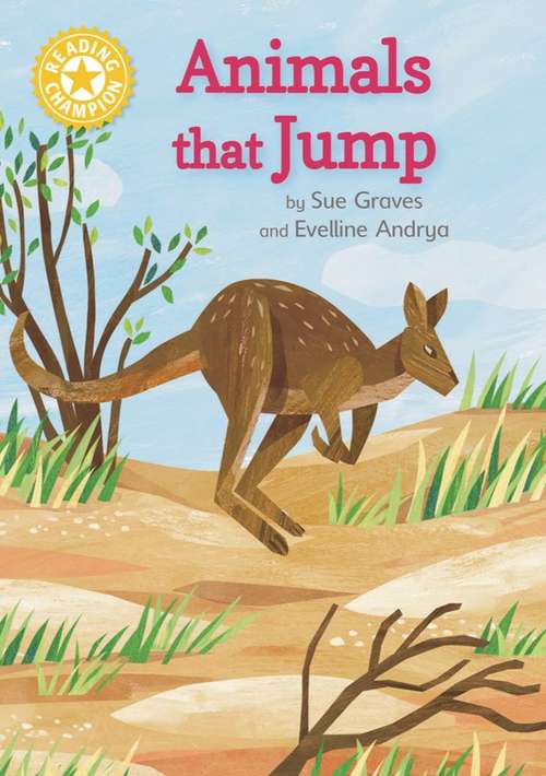 Book cover of Animals that Jump: Independent Reading Yellow 3 Non-fiction (Reading Champion #515)