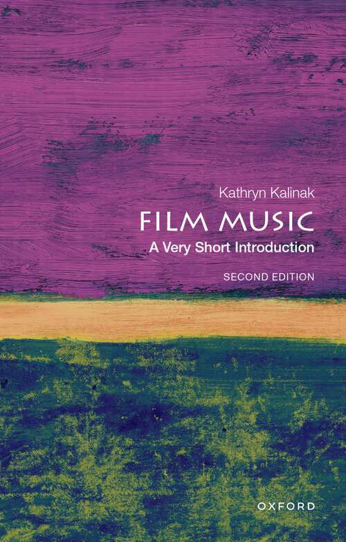 Book cover of Film Music: Music And The Classical Hollywood Film (VERY SHORT INTRODUCTIONS)