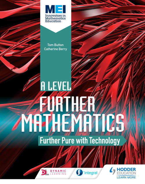 Book cover of MEI Further Maths: Further Pure Maths with Technology (Mei a Level Further Maths)  (PDF)