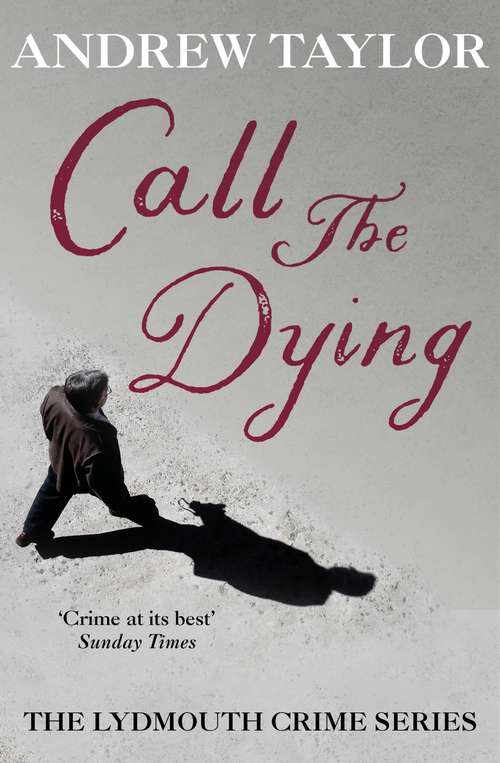 Book cover of Call The Dying: The Lydmouth Crime Series Book 7 (Lydmouth Crime Series #7)