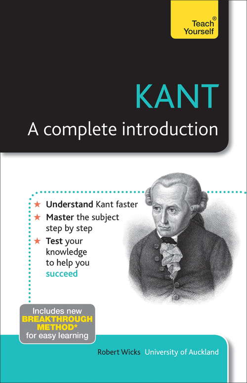 Book cover of Kant: A Complete Introduction: Teach Yourself