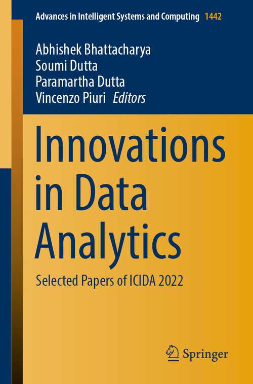 Book cover of Innovations in Data Analytics: Selected Papers of ICIDA 2022 (1st ed. 2023) (Advances in Intelligent Systems and Computing #1442)