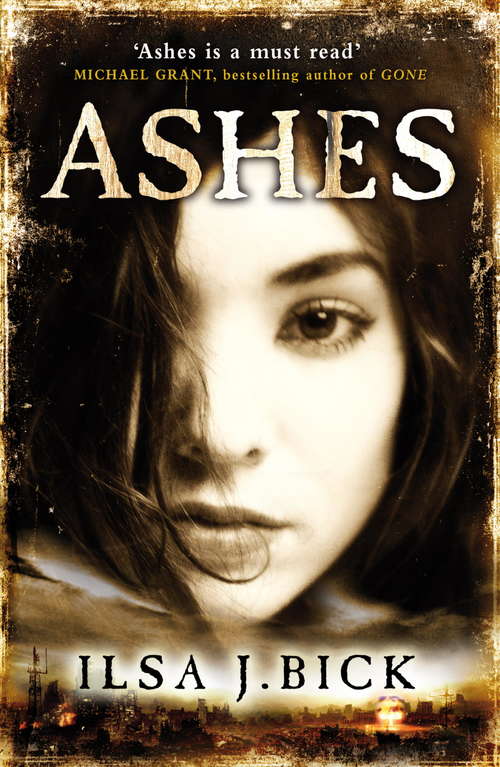 Book cover of Ashes: Book 1 (The Ashes Trilogy: Bk. 1)