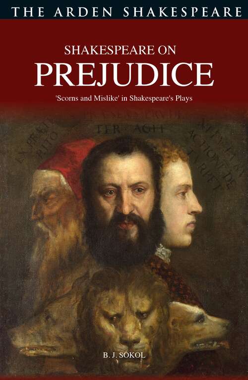 Book cover of Shakespeare on Prejudice: 'Scorns and Mislike' in Shakespeare's Plays