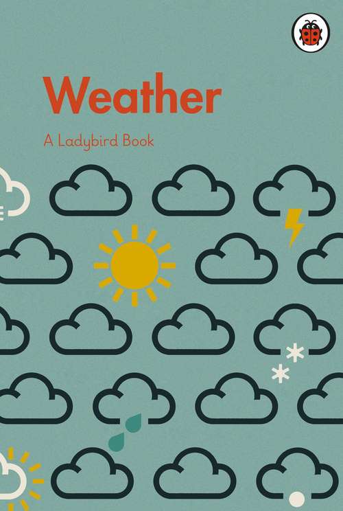 Book cover of A Ladybird Book: Weather (A Ladybird Book)