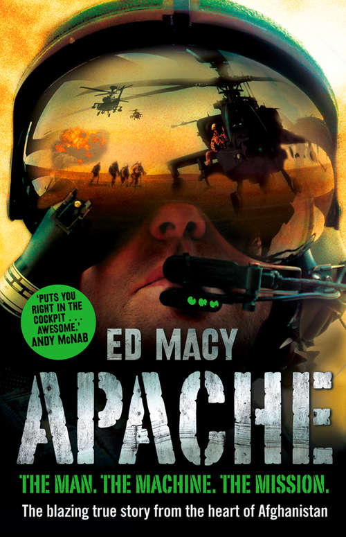 Book cover of Apache: Inside The Cockpit Of The World's Most Deadly Fighting Machine (ePub edition)