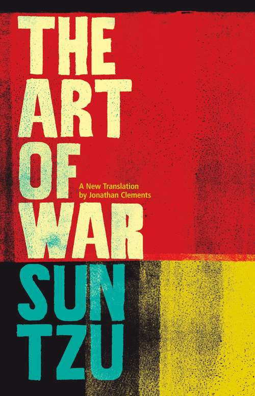 Book cover of The Art of War: A New Translation (Penguin Modern Classics Ser. #909)