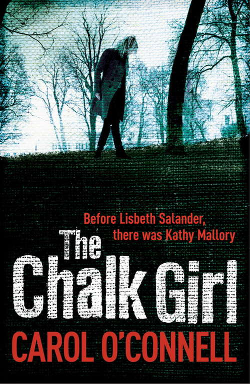 Book cover of The Chalk Girl: Kathy Mallory: Book Ten (Kathy Mallory #10)