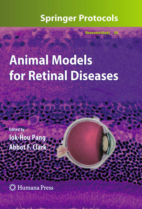 Book cover of Animal Models for Retinal Diseases (2010) (Neuromethods #46)