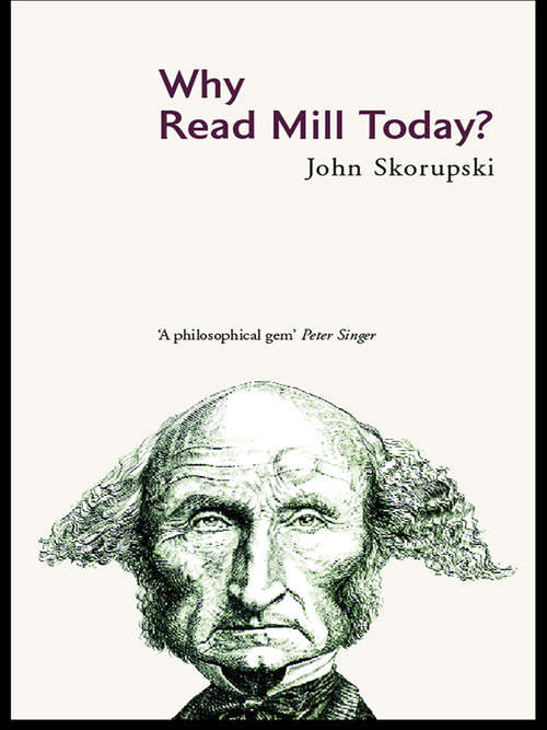 Book cover of Why Read Mill Today?
