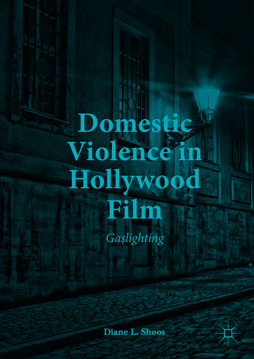 Book cover of Domestic Violence in Hollywood Film: Gaslighting (PDF)
