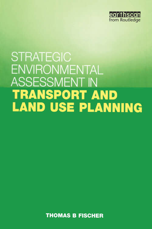 Book cover of Strategic Environmental Assessment in Transport and Land Use Planning