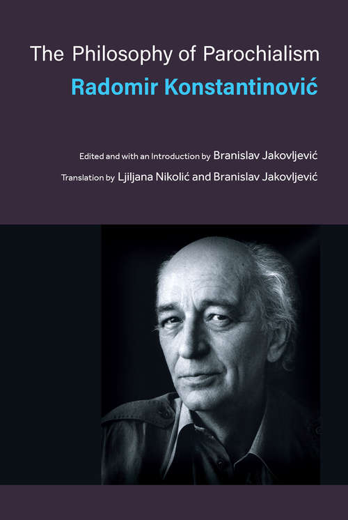 Book cover of The Philosophy of Parochialism