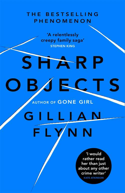 Book cover of Sharp Objects: A major HBO & Sky Atlantic Limited Series starring Amy Adams, from the director of BIG LITTLE LIES, Jean-Marc Vallée
