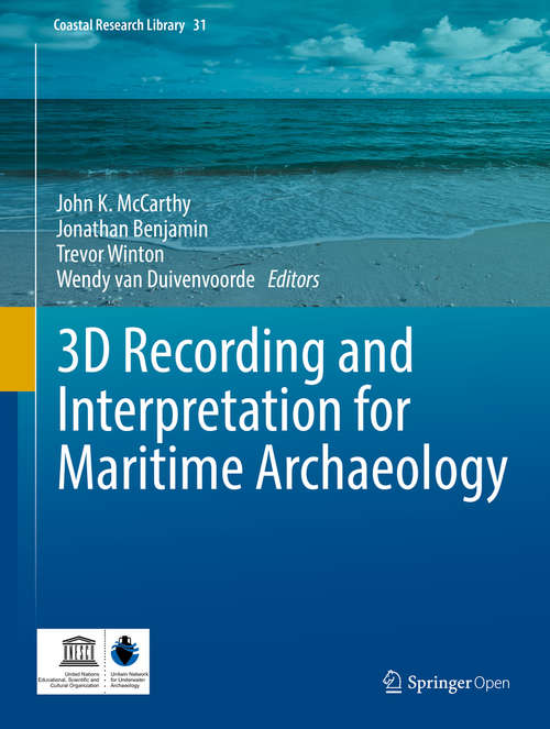 Book cover of 3D Recording and  Interpretation for Maritime Archaeology (1st ed. 2019) (Coastal Research Library #31)