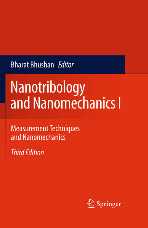 Book cover of Nanotribology and Nanomechanics I: Measurement Techniques and Nanomechanics (2011)