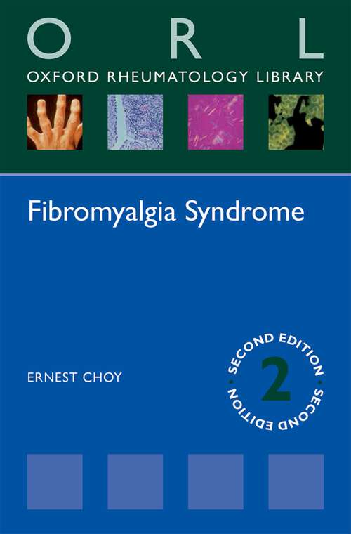 Book cover of Fibromyalgia Syndrome (2) (Oxford Rheumatology Library)