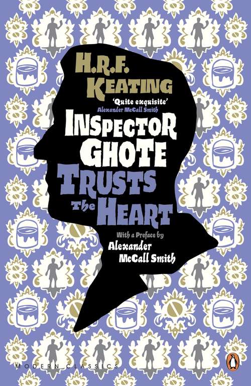 Book cover of Inspector Ghote Trusts the Heart (Penguin Modern Classics: No. 8)