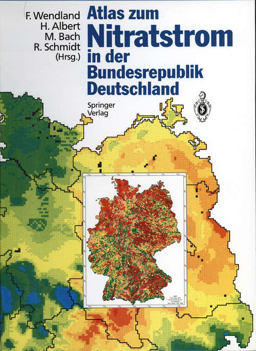 Book cover of Atlas zum Nitratstrom in der Bundesrepublik Deutschland: Rasterkarten zu geowissenschaftlichen Grundlagen, Stickstoffbilanzgrößen und Modellergebnissen (1993)