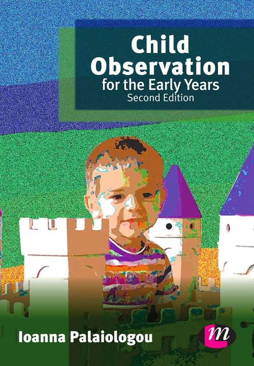 Book cover of Child Observation for the Early Years