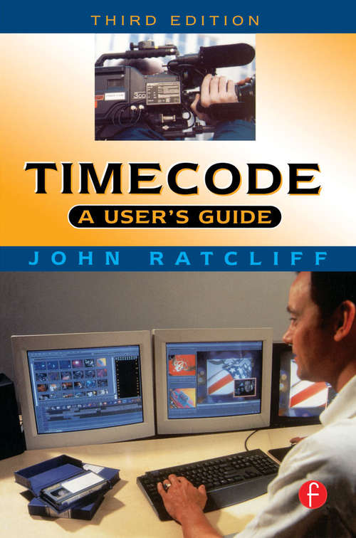 Book cover of Timecode A User's Guide: A user's guide (3) (Music Technology Ser.)