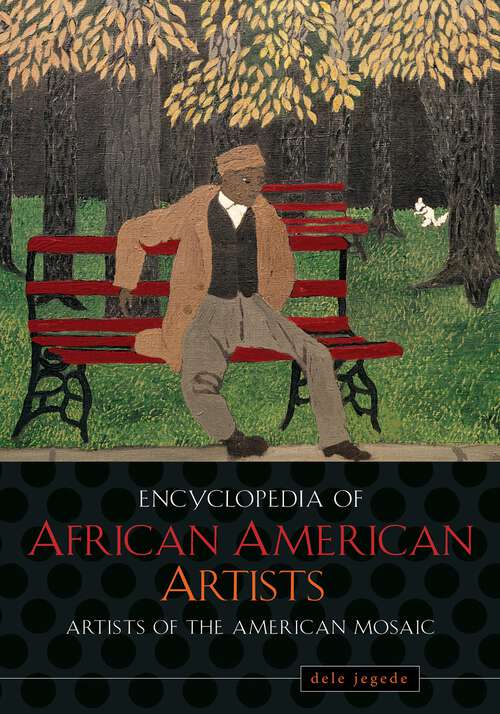 Book cover of Encyclopedia of African American Artists (Artists of the American Mosaic)