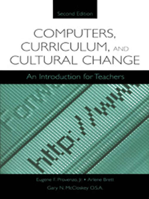 Book cover of Computers, Curriculum, and Cultural Change: An Introduction for Teachers