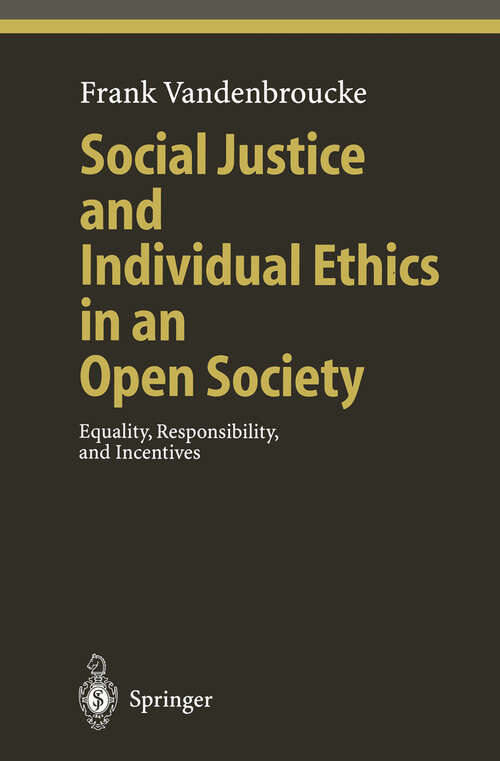 Book cover of Social Justice and Individual Ethics in an Open Society: Equality, Responsibility, and Incentives (2001) (Ethical Economy)