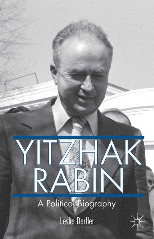 Book cover of Yitzhak Rabin: A Political Biography (2014)