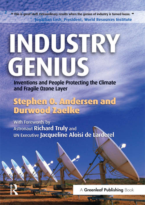 Book cover of Industry Genius: Inventions and People Protecting the Climate and Fragile Ozone Layer