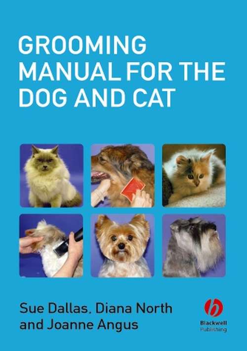 Book cover of Grooming Manual for the Dog and Cat