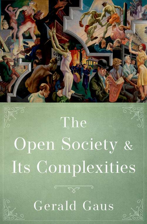 Book cover of The Open Society and Its Complexities (Philosophy, Politics, and Economics)