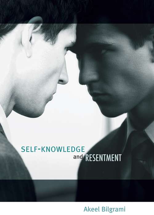Book cover of Self-Knowledge and Resentment