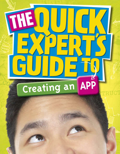 Book cover of Creating an App: Creating An App (Quick Expert's Guide #8)