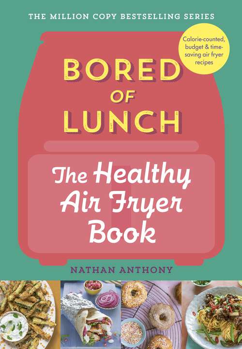 Book cover of Bored of Lunch: THE NO.1 BESTSELLER