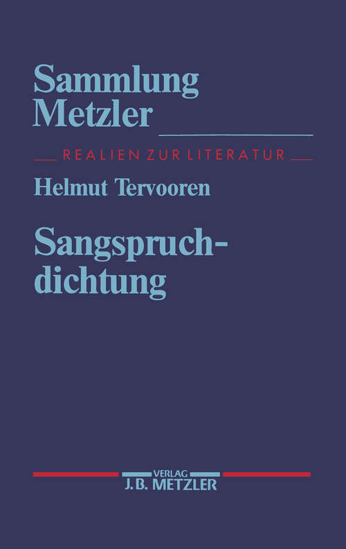 Book cover of Sangspruchdichtung: Sammlung Metzler, 293 (1. Aufl. 1995) (Sammlung Metzler)