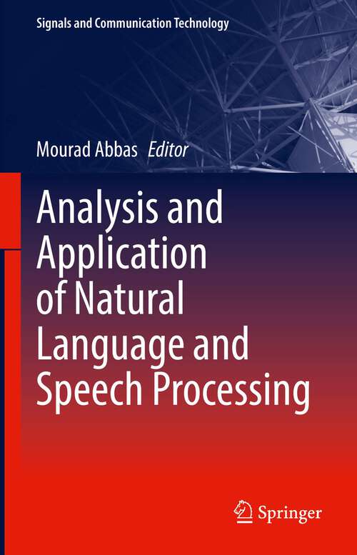 Book cover of Analysis and Application of Natural Language and Speech Processing (Signals And Communication Technology Ser.)