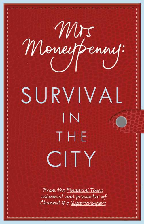 Book cover of Mrs Moneypenny: Survival In The City