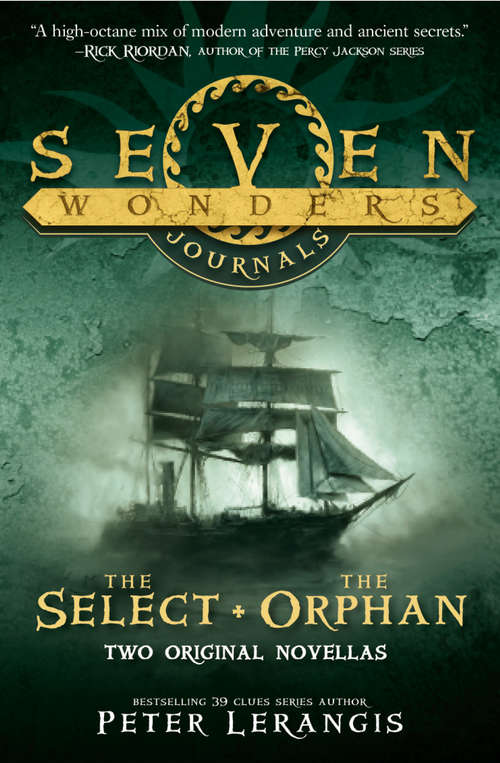 Book cover of The Select and The Orphan: The Select And The Orphan (ePub edition) (Seven Wonders Journals)