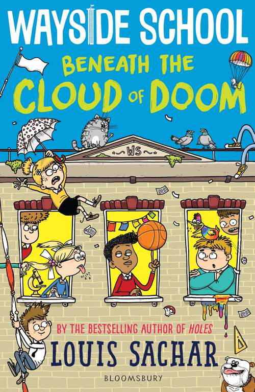 Book cover of Wayside School Beneath the Cloud of Doom (Playaway Children Ser.)